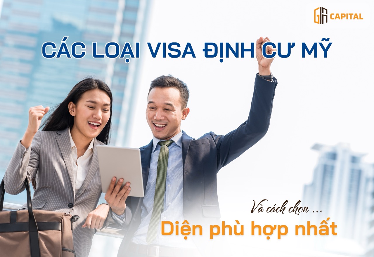 Nắm ngay các loại visa định cư Mỹ và cách chọn diện phù hợp nhất