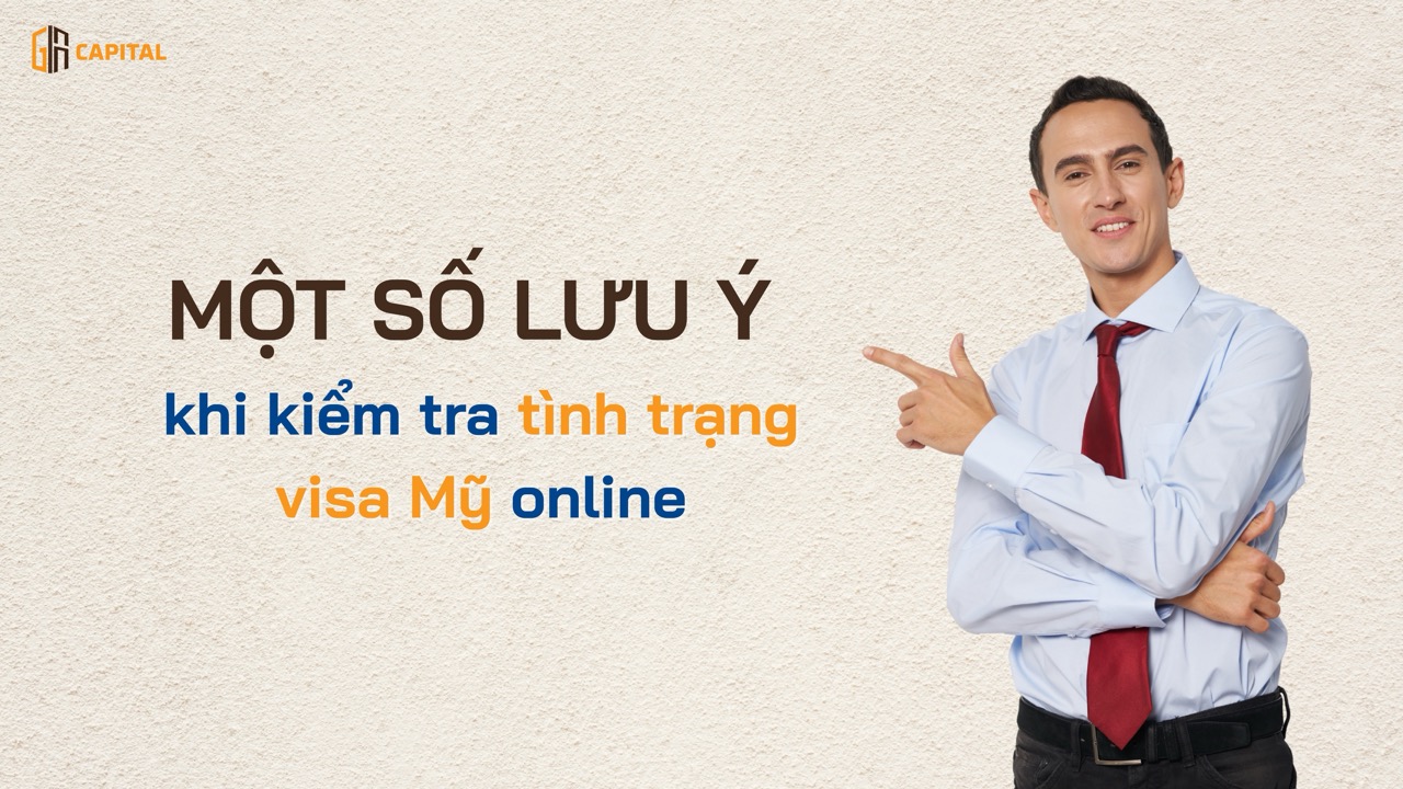 Một số lưu ý khi kiểm tra tình trạng visa Mỹ online