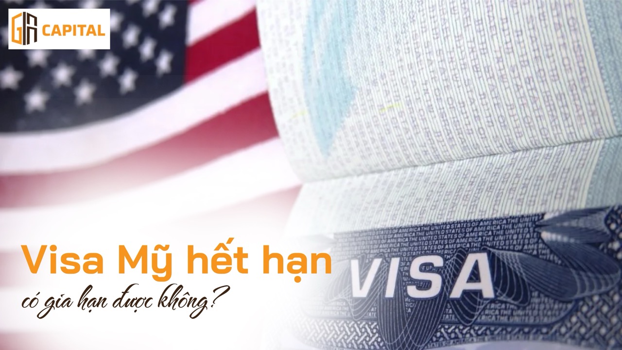 Visa Mỹ hết hạn có gia hạn được không?