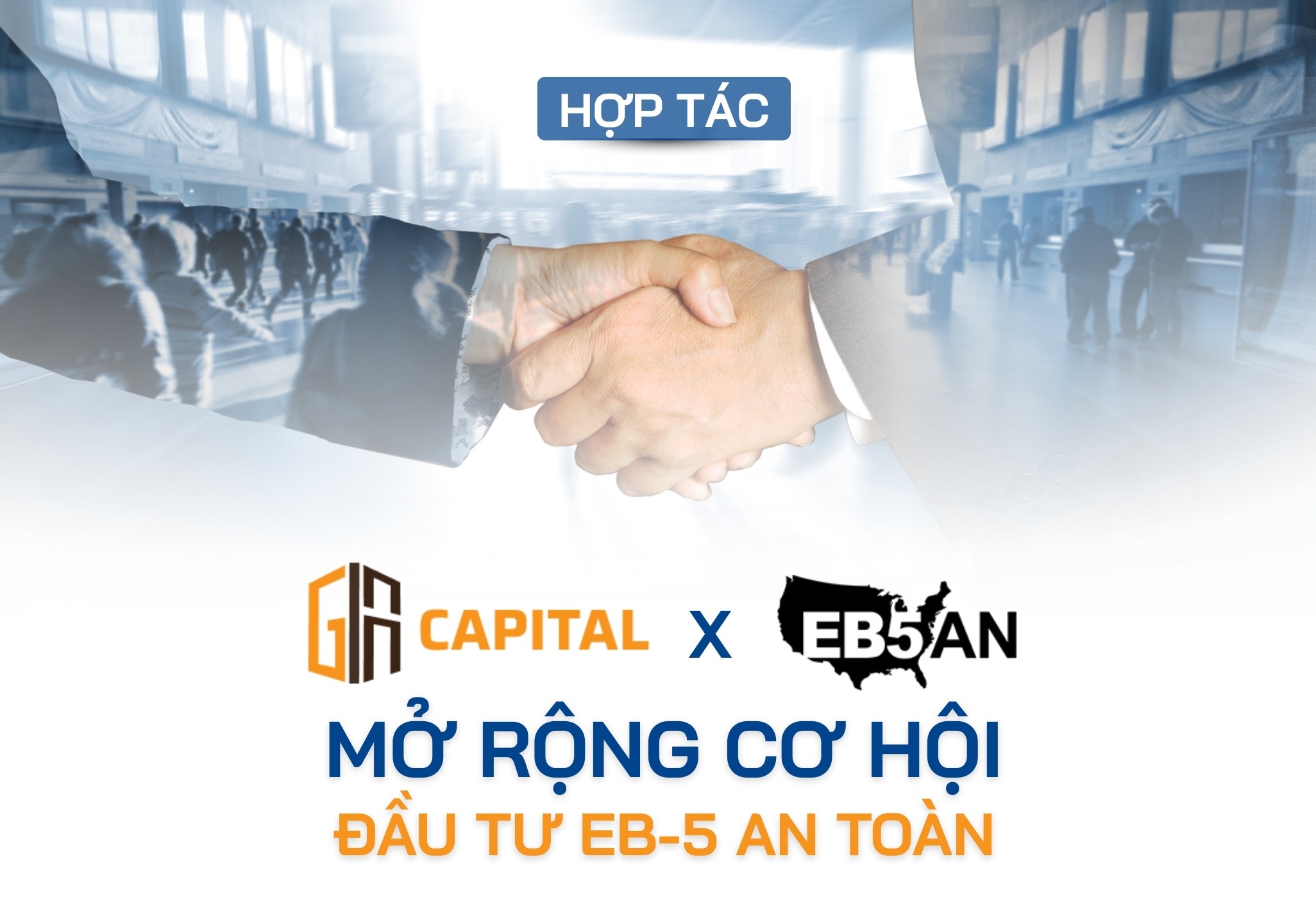 Đối tác chiến lược EB5AN - Nền tảng của sự tin cậy
