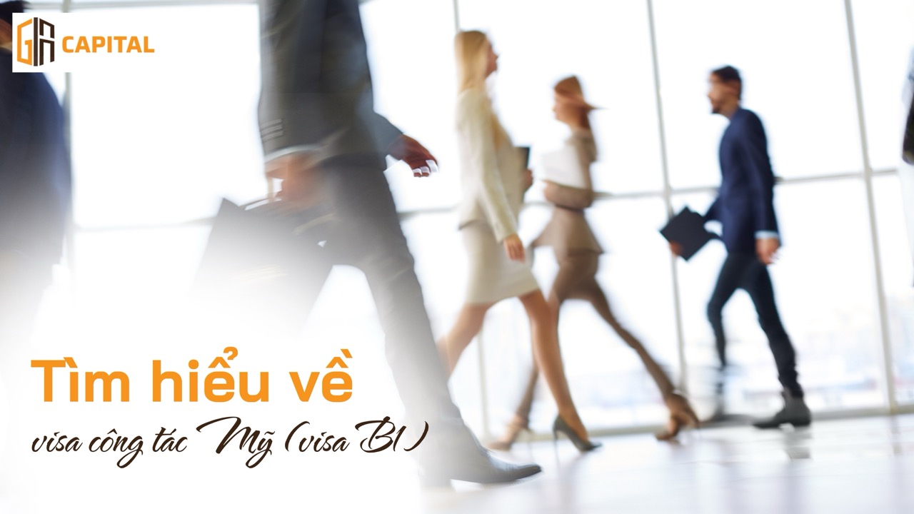 Visa đi Mỹ công tác (Visa B-1) là gì?