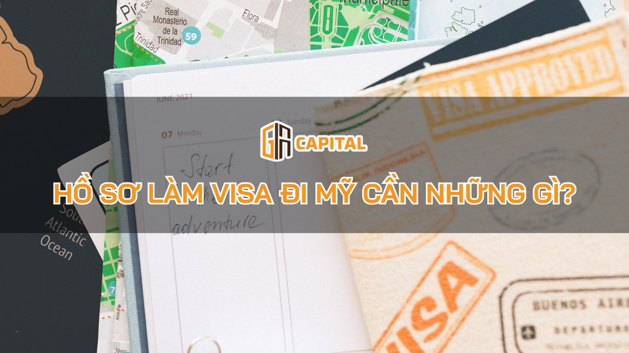 Hồ sơ làm visa đi Mỹ cần những gì?