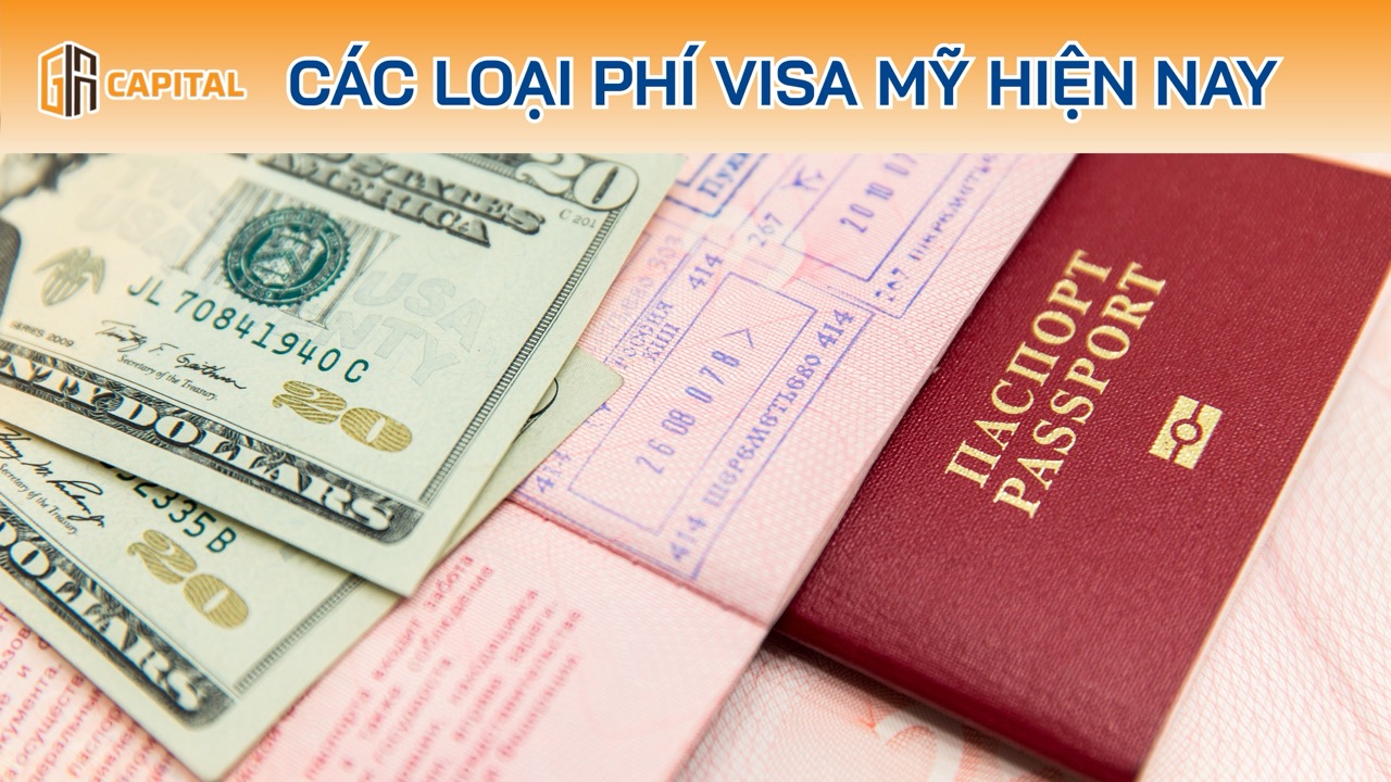Các loại phí visa Mỹ hiện nay (cập nhật 2025)