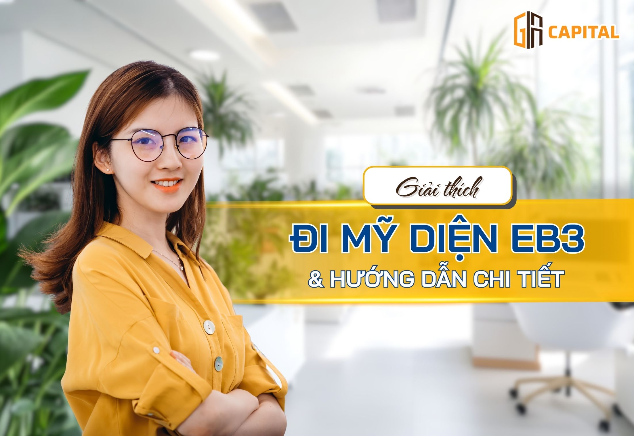 Đi Mỹ diện EB3 là gì? Hướng dẫn chi tiết từ điều kiện, hồ sơ đến chi phí