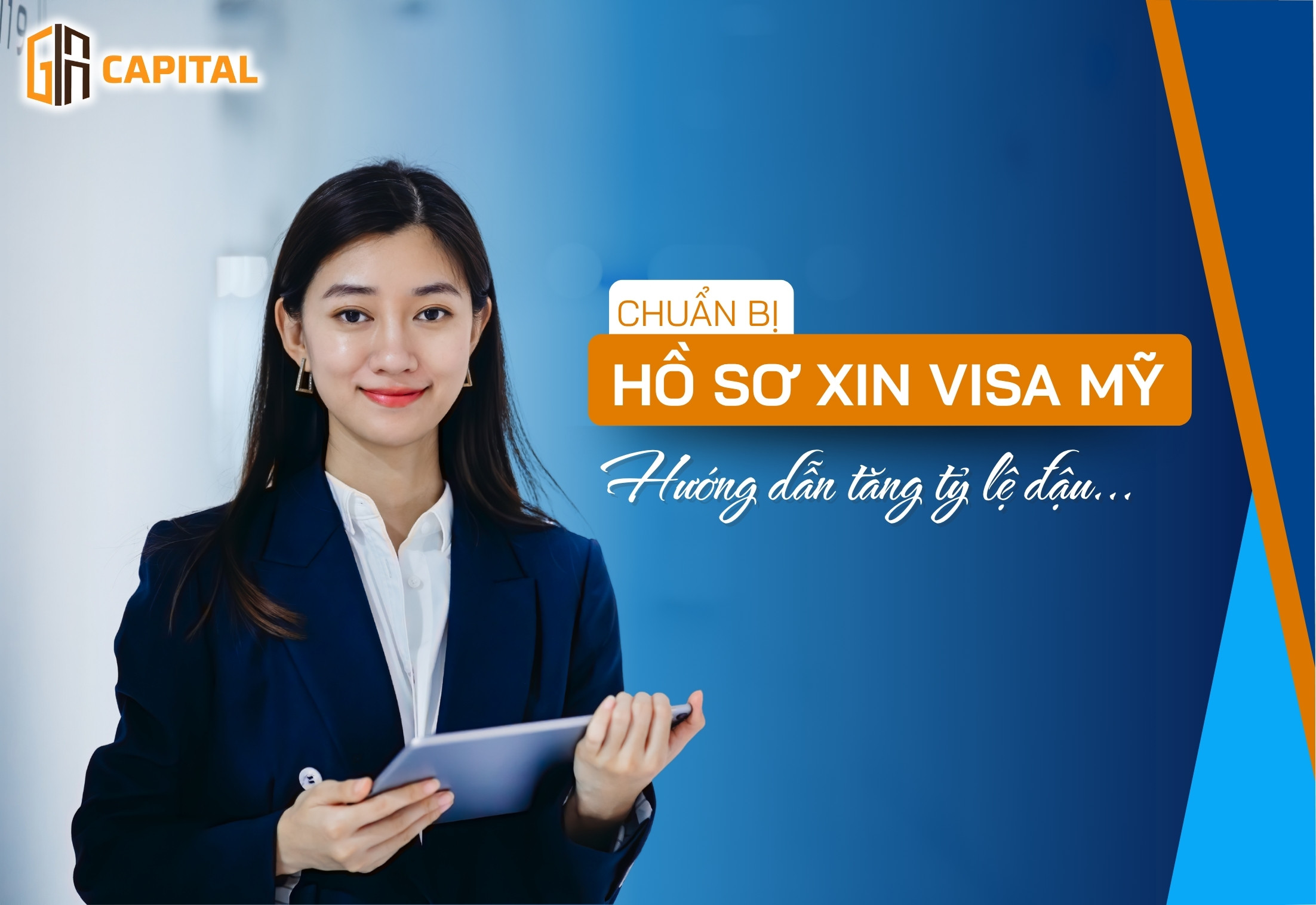 Hồ sơ xin visa Mỹ gồm những gì? Hướng dẫn chi tiết từng bước giúp tăng tỷ lệ đậu