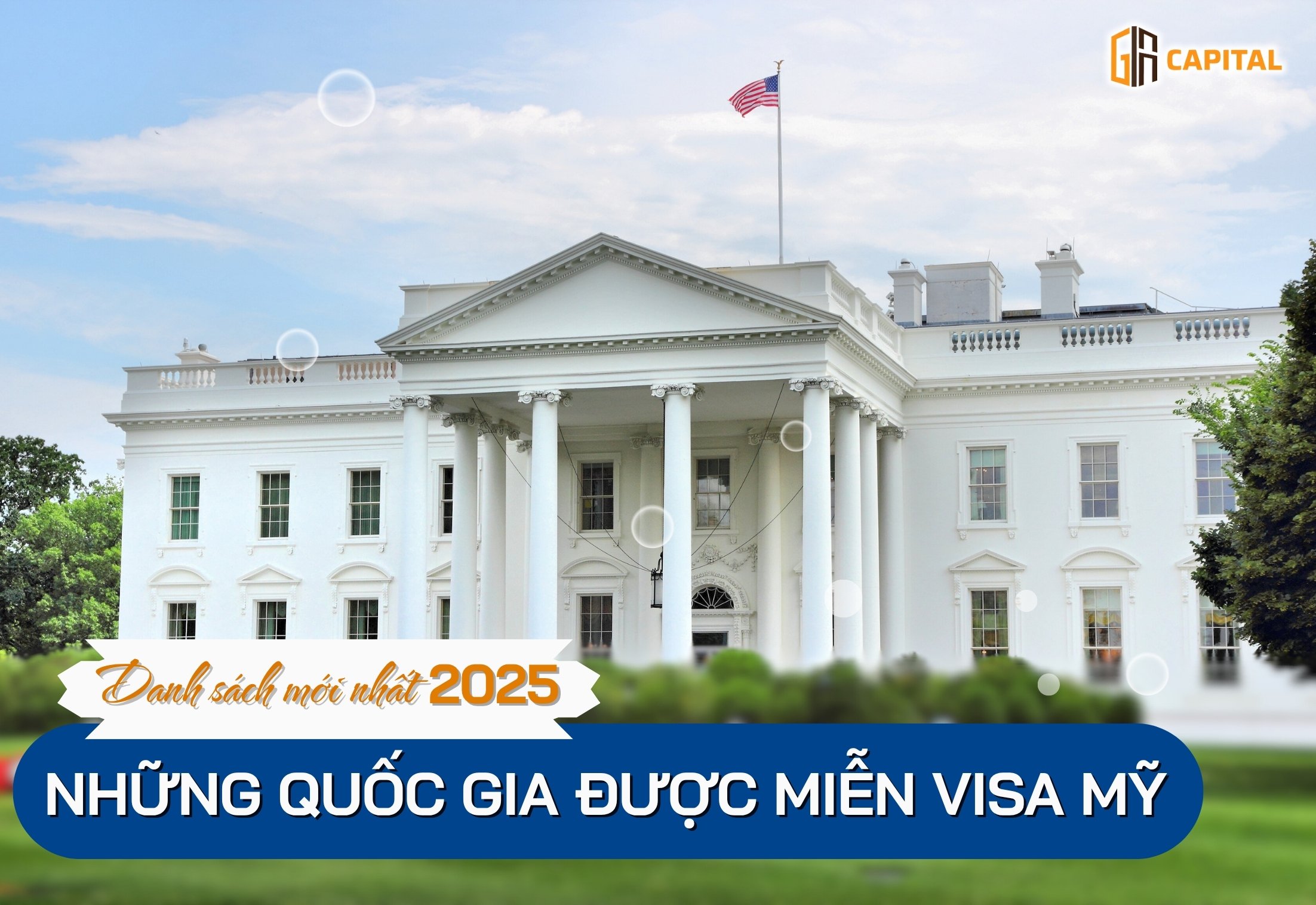 Mỹ miễn visa cho những nước nào? Danh sách cập nhật mới nhất