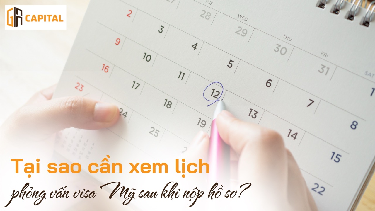 Tại sao cần xem lịch phỏng vấn visa Mỹ ngay khi nộp hồ sơ?