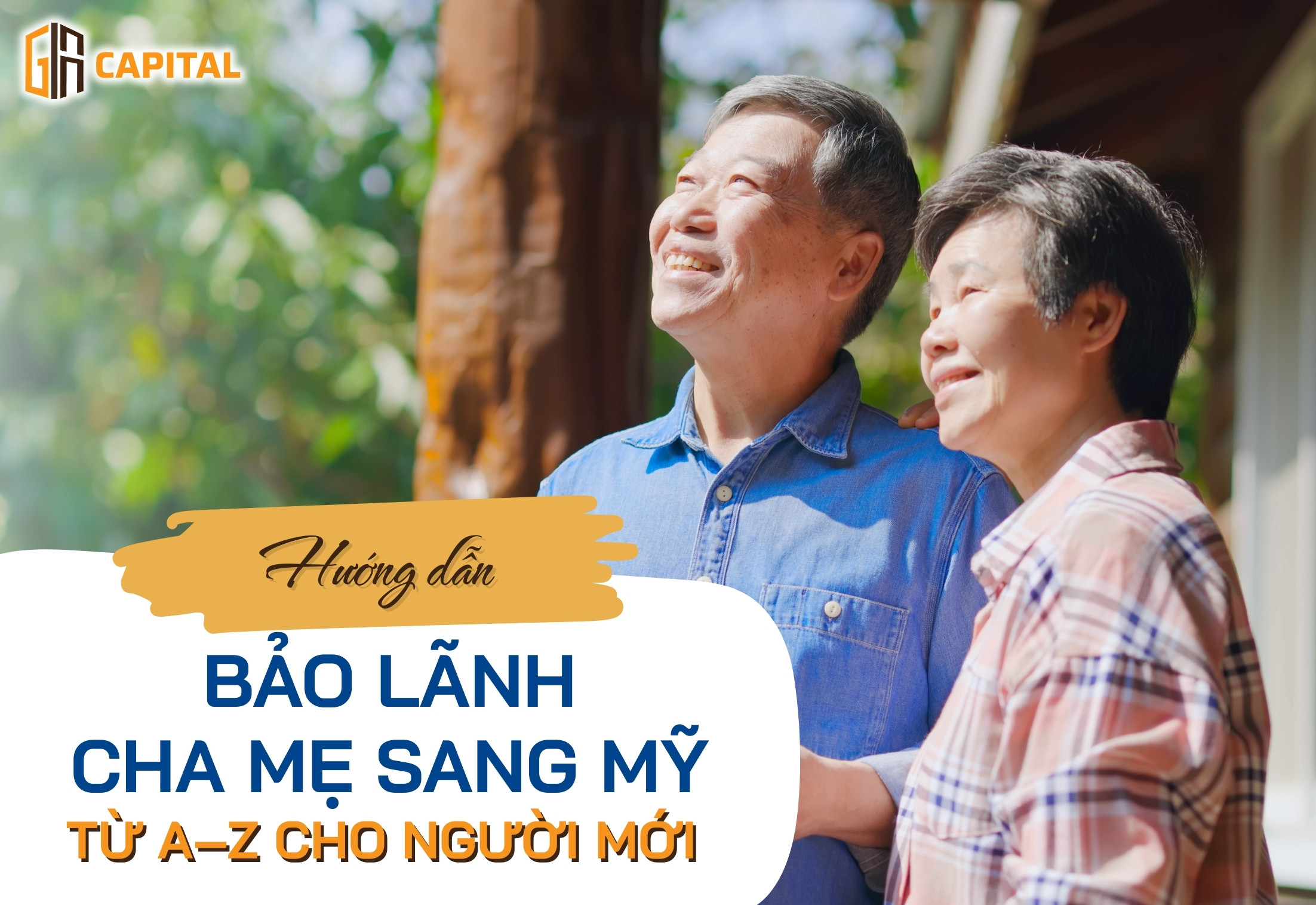 Hướng dẫn bảo lãnh cha mẹ đi Mỹ từ A–Z cho người mới