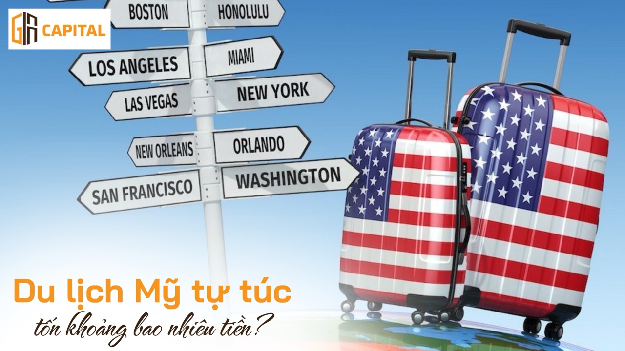 Du lịch Mỹ tự túc cần bao nhiêu tiền?