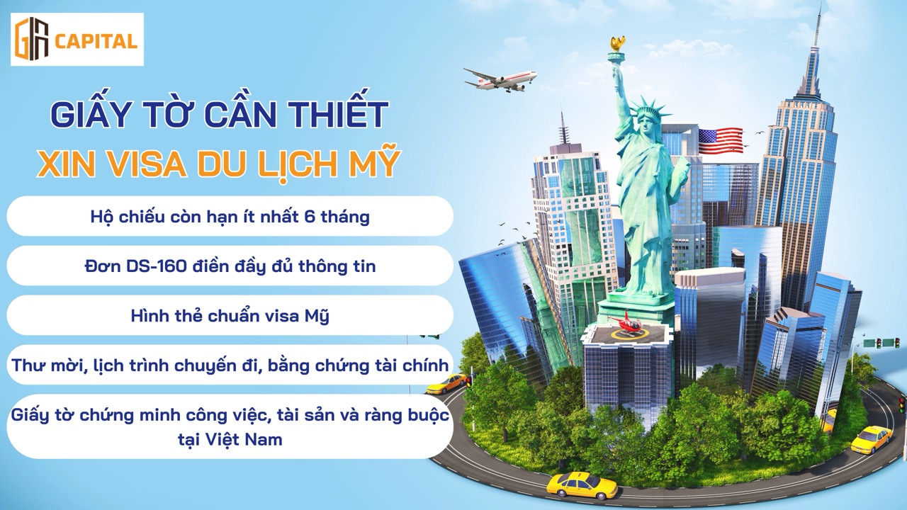 Các giấy tờ cần thiết để xin visa du lịch Mỹ tự túc