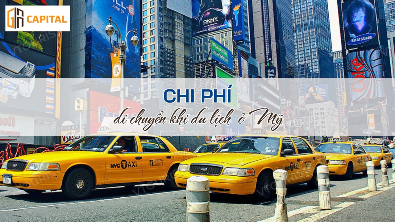 Du lịch Mỹ tự túc cần bao nhiêu tiền?