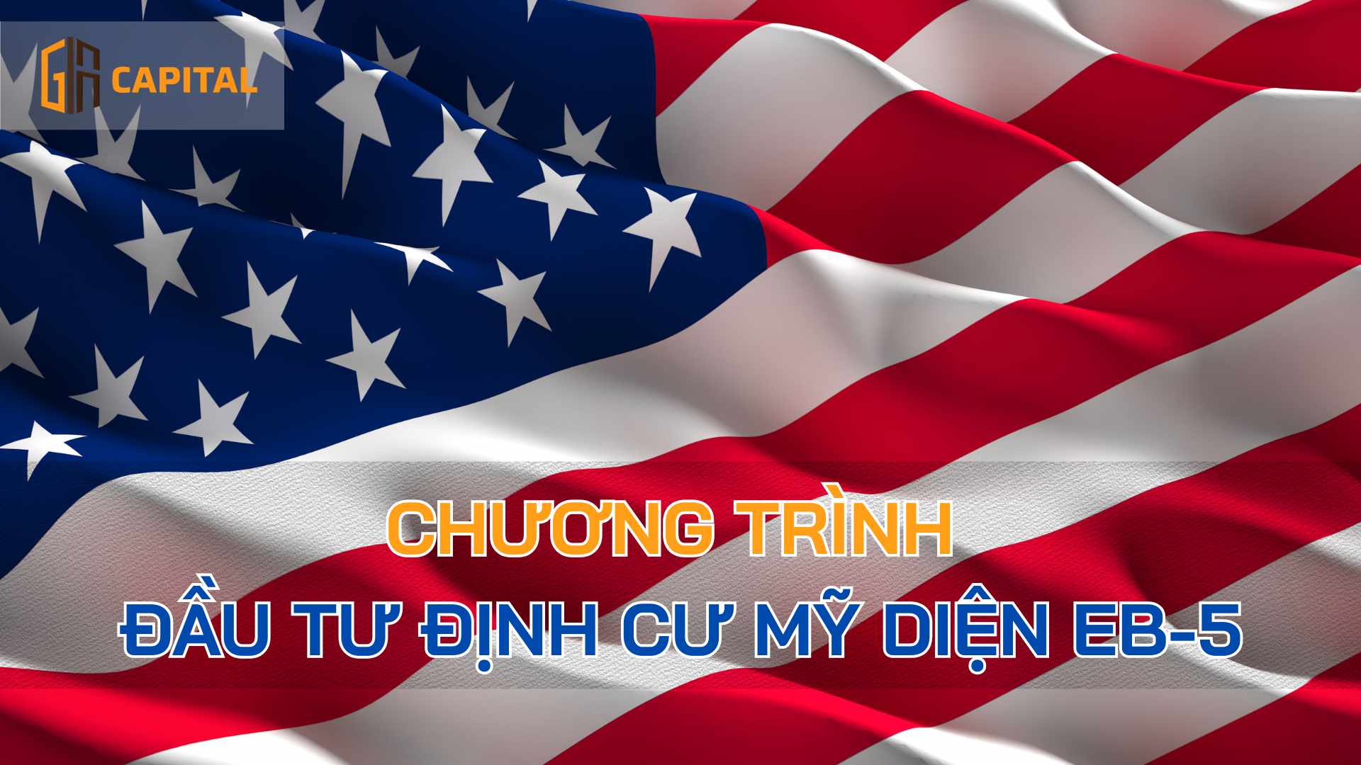 Chương trình EB-5: Định cư Mỹ diện đầu tư 2026