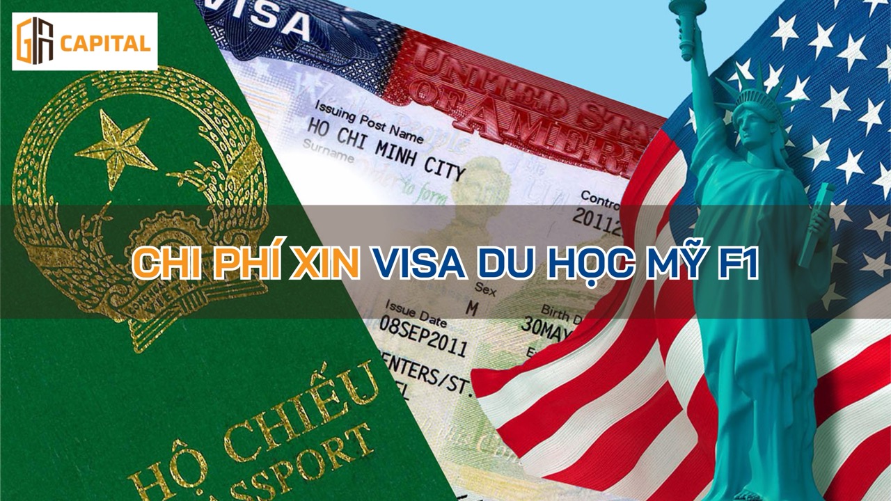 Chi phí xin visa F1 Mỹ