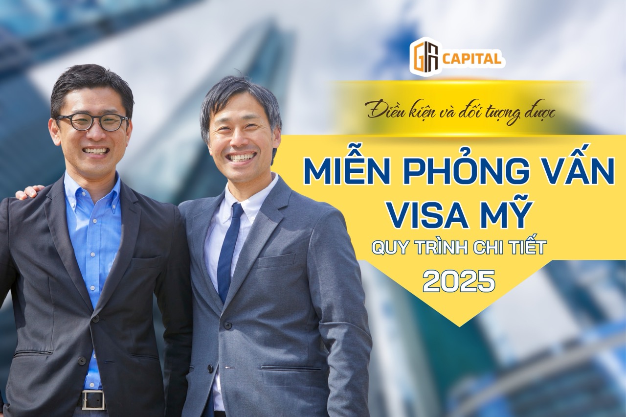 Miễn phỏng vấn visa Mỹ – Điều kiện, đối tượng và quy trình chi tiết 2025
