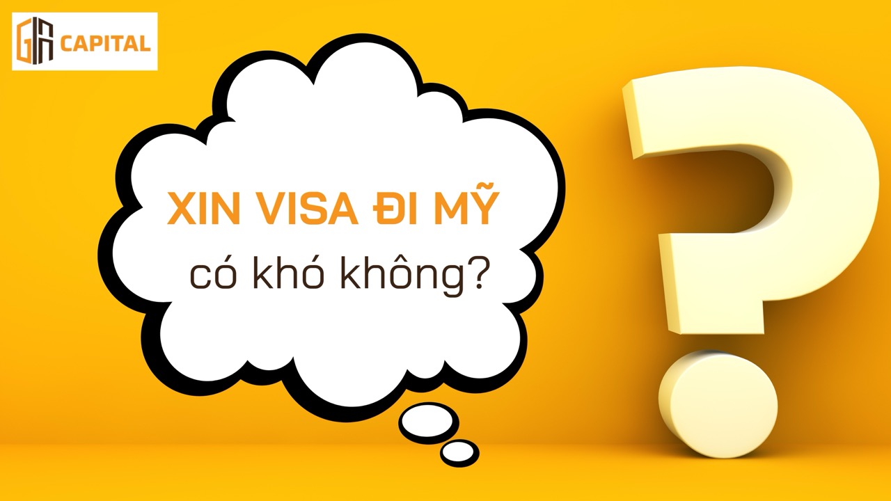 Xin visa đi Mỹ có khó không?