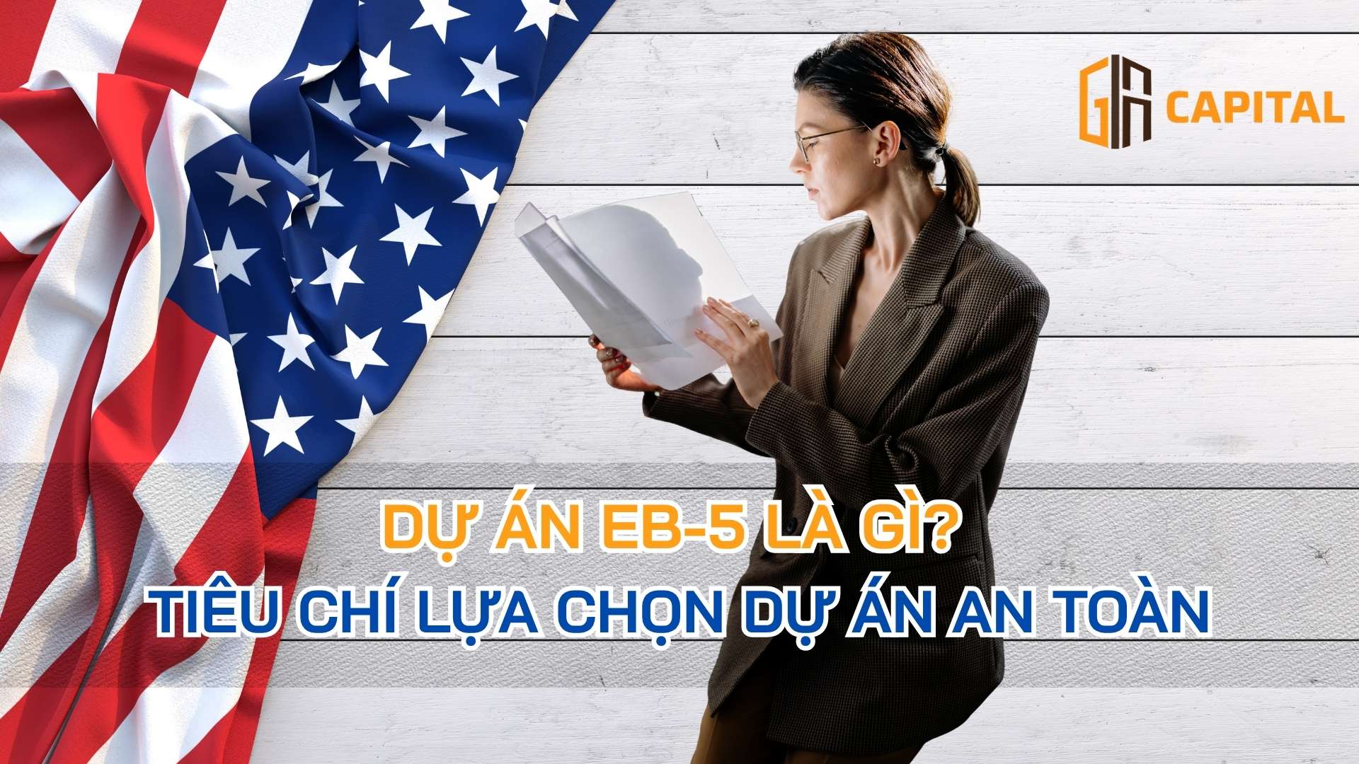 Dự Án EB-5 Là Gì? Tiêu Chí Lựa Chọn Dự Án An Toàn