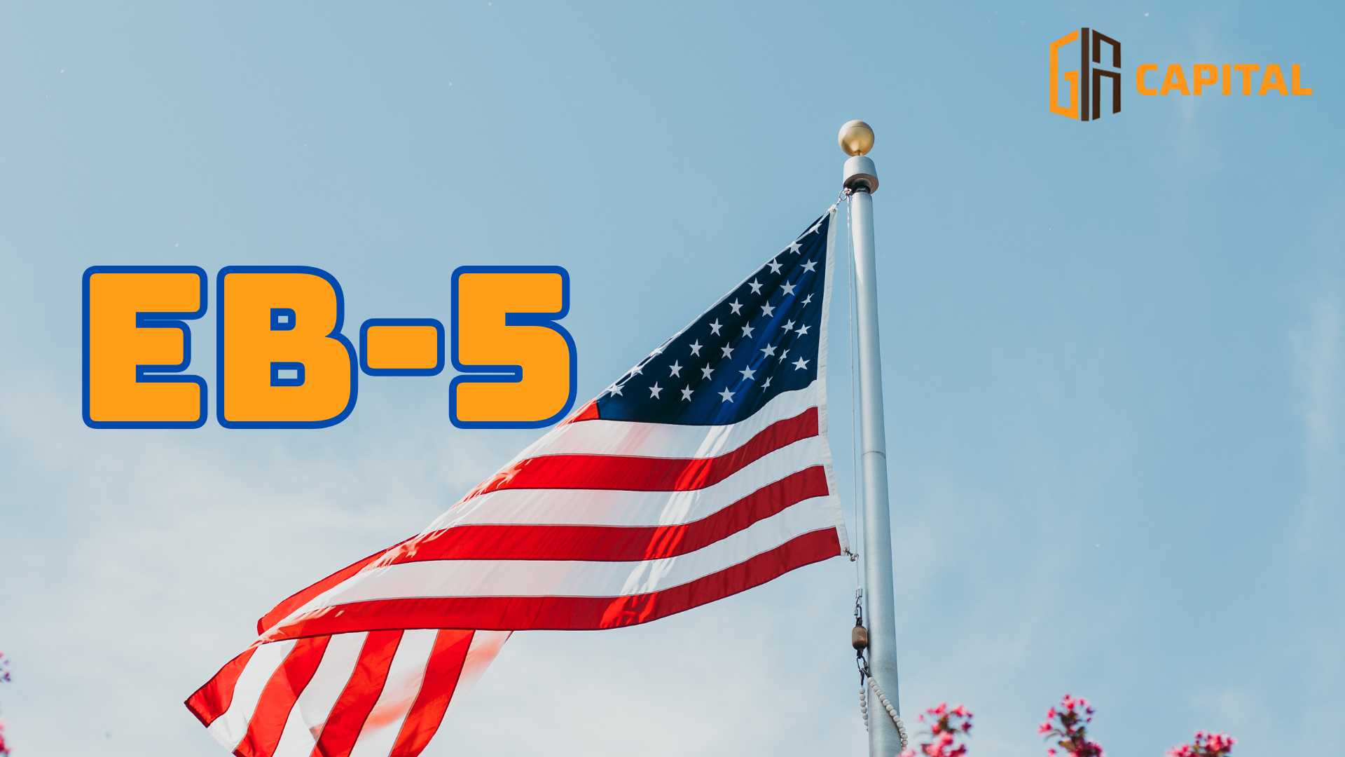 Tìm hiểu chi tiết hơn về đầu tư định cư Mỹ EB-5